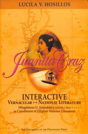 Juanita Cruz: Interactive Vernacular - National Literature